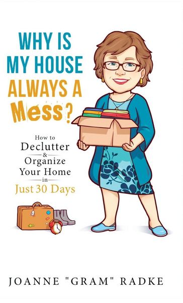 Produktbild: Why Is My House Always a Mess?