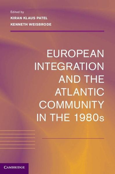 Produktbild: European Integration and the Atlantic Community in the 1980s