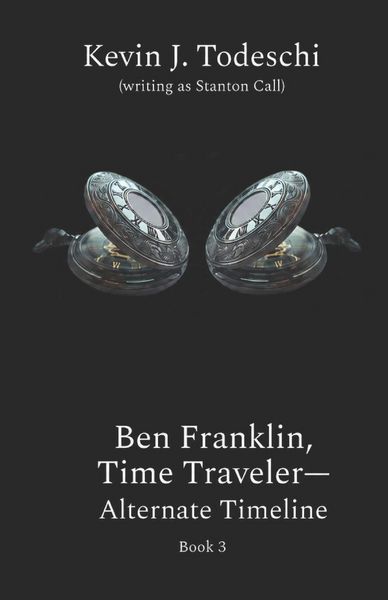 Produktbild: Ben Franklin, Time Traveler - Alternate Timeline