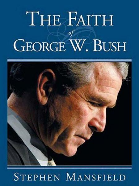 Produktbild: The Faith of George W. Bush