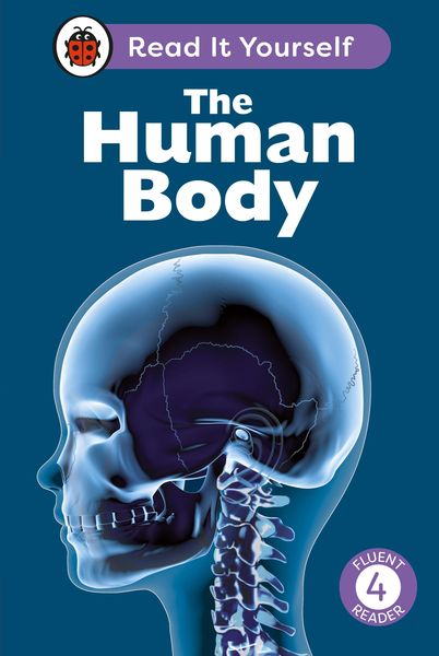 Produktbild: The Human Body: Read It Yourself - Level 4 Fluent Reader