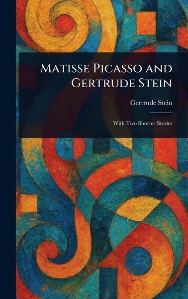 Produktbild: Matisse Picasso and Gertrude Stein