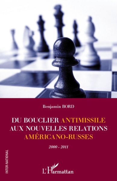 Produktbild: Du bouclier antimissile aux nouvelles relations americano