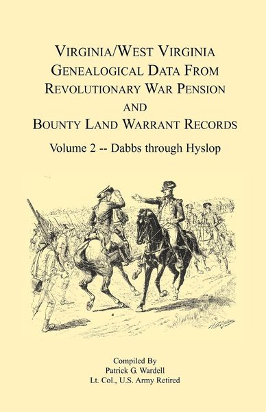 Produktbild: Virginia and West Virginia Genealogical Data from Revolutionary War Pension and Bounty Land Warrant Records, Volume 2 Dabbs-Hyslop