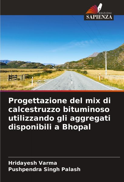 Produktbild: Progettazione del mix di calcestruzzo bituminoso utilizzando gli aggregati disponibili a Bhopal