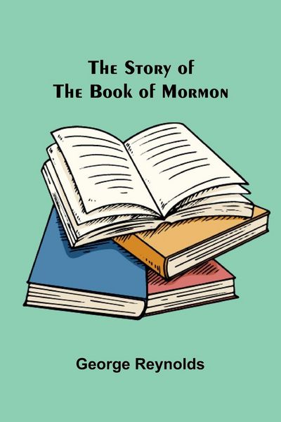 Produktbild: The Story of the Book of Mormon