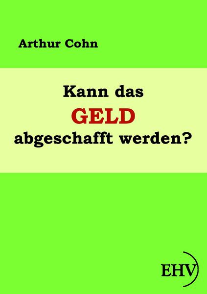 Produktbild: Kann das Geld abgeschafft werden?