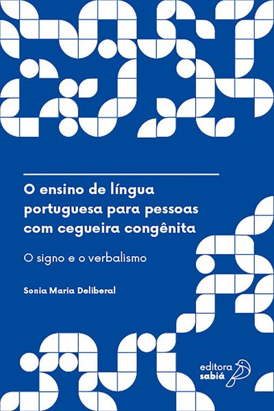 Produktbild: O ensino de l&iacute;ngua portuguesa para pessoas com cegueira cong&ecirc;nita