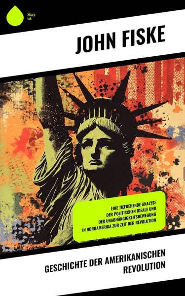 Produktbild: Geschichte der Amerikanischen Revolution