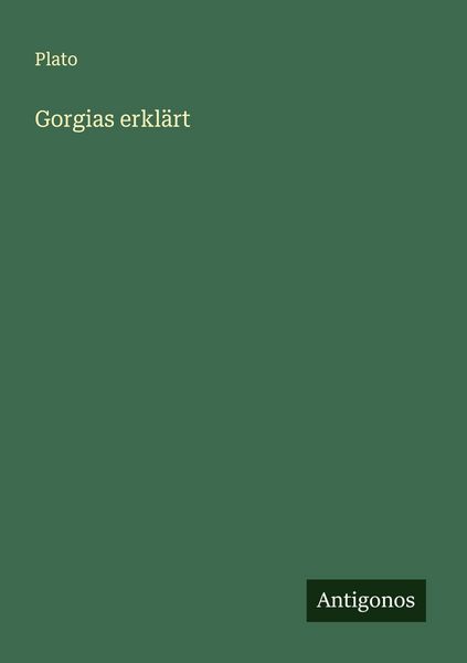 Produktbild: Gorgias erkl&auml;rt