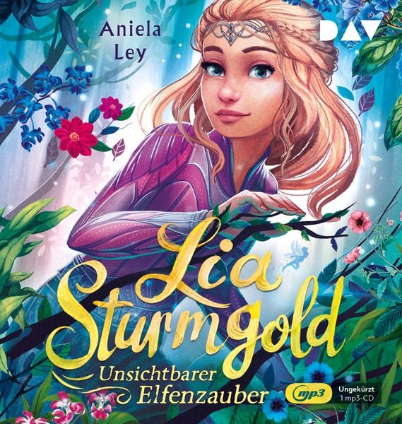 Lia Sturmgold – Teil 3: Unsichtbarer Elfenzauber - Aniela Ley, Audio, 9783742420732