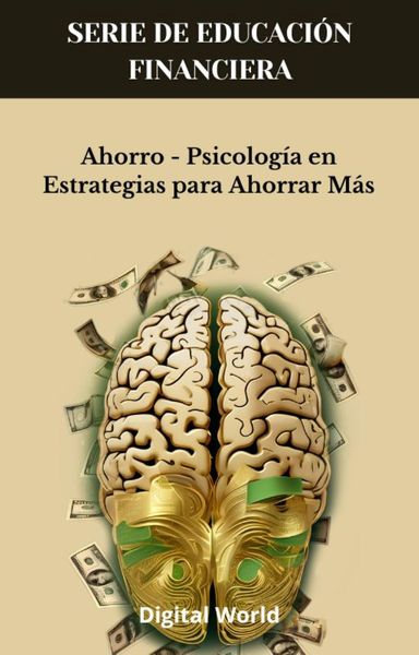 Produktbild: Ahorro - Psicolog&iacute;a en Estrategias para Ahorrar M&aacute;s