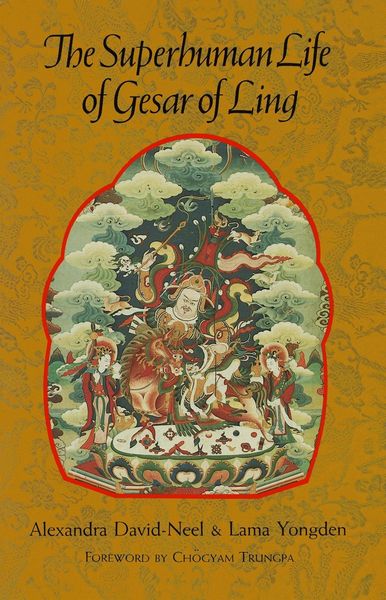 Produktbild: The Superhuman Life of Gesar of Ling