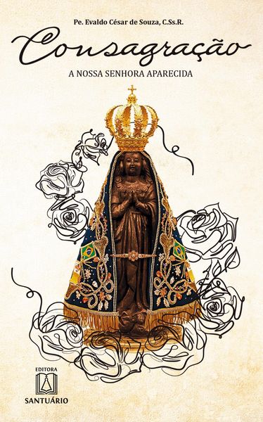 Produktbild: Consagra&ccedil;&atilde;o a Nossa Senhora Aparecida
