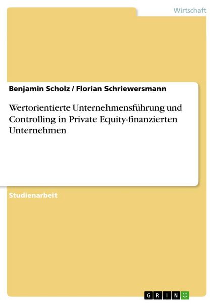 Produktbild: Wertorientierte Unternehmensf&uuml;hrung und Controlling in Private Equity-finanzierten Unternehmen