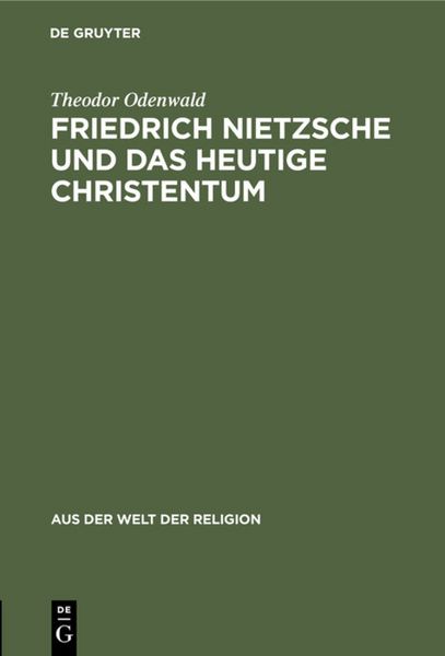 Produktbild: Friedrich Nietzsche und das heutige Christentum