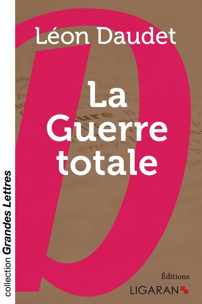 Produktbild: La Guerre totale (grands caract&egrave;res)