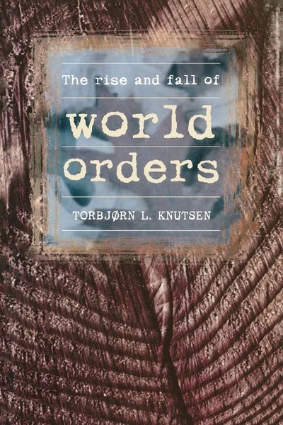 Produktbild: The rise and fall of world orders