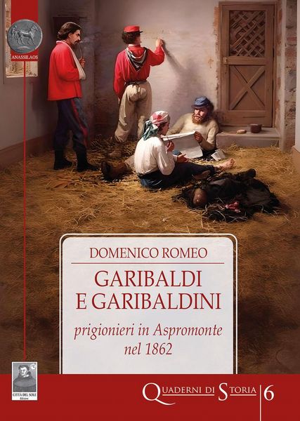Produktbild: Garibaldi e garibaldini prigionieri in Aspromonte nel 1862