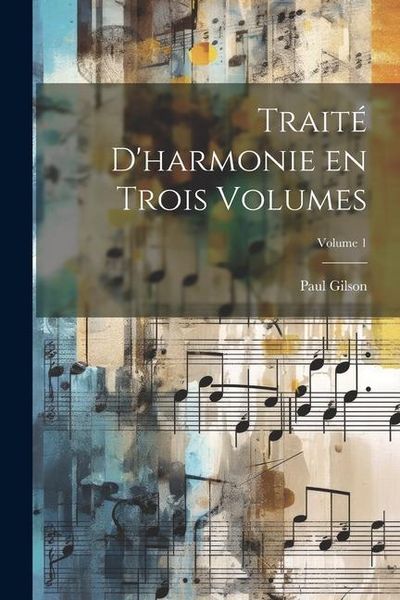 Produktbild: Trait&eacute; d'harmonie en trois volumes; Volume 1