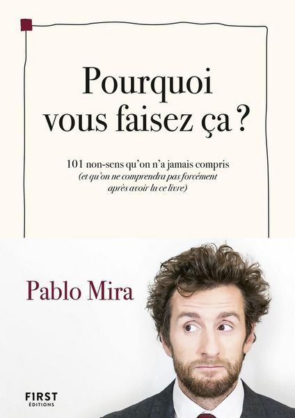 Produktbild: Pourquoi vous faisez &ccedil;a ?