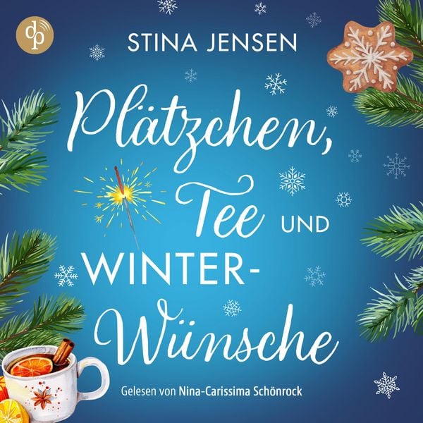 Produktbild: Pl&auml;tzchen, Tee und Winterw&uuml;nsche | Wholesome Romance H&ouml;rbuch