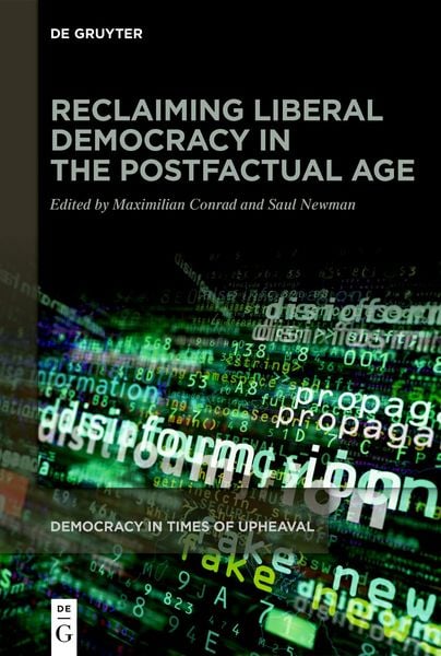 Produktbild: Reclaiming Liberal Democracy in the Postfactual Age