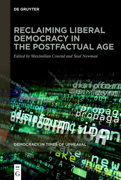 Produktbild: Reclaiming Liberal Democracy in the Postfactual Age
