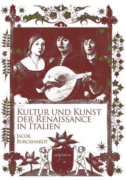 Produktbild: Burckhardt, J: Kultur und Kunst der Renaissance in Italien