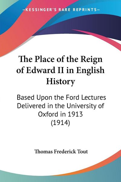 Produktbild: The Place of the Reign of Edward II in English History