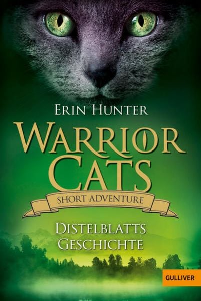 Warrior Cats - Short Adventure - Distelblatts Geschichte, Taschenbuch von Erin Hunter, Beltz Verlagsgruppe GmbH & Co. KG, 978-3-407-74646-7