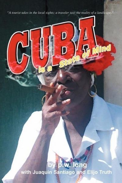 Produktbild: Cuba Is a State of Mind (the Spiritual Traveler, Vol I)