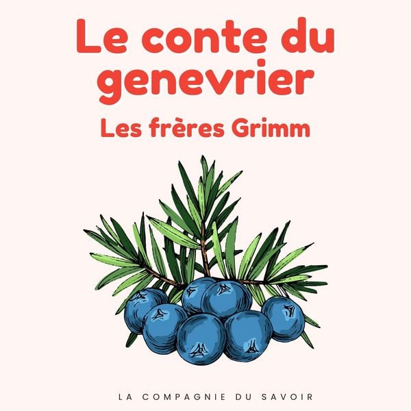 Le conte du genevrier - Frères Grimm, Audio, 9782821182820