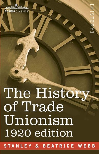 Produktbild: The History of Trade Unionism