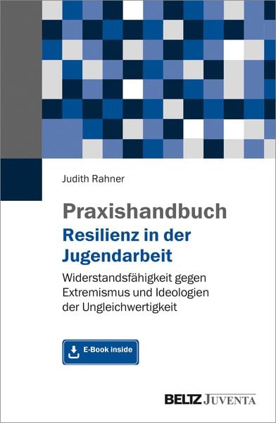 Praxishandbuch Resilienz in der Jugendarbeit, Set von Judith Rahner, Juventa Verlag ein Imprint der Beltz Verlagsgruppe GmbH & Co. KG,