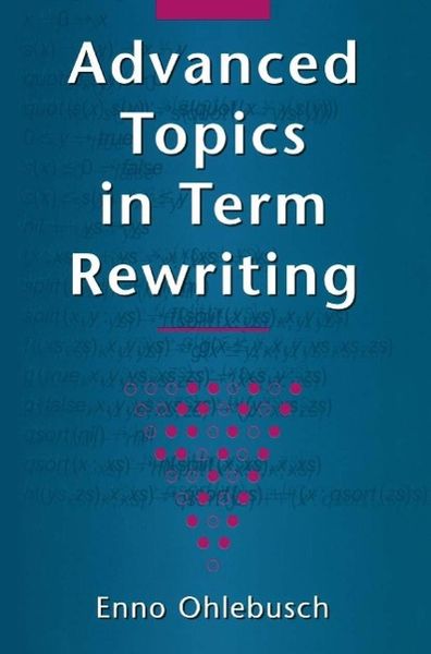 Produktbild: Advanced Topics in Term Rewriting