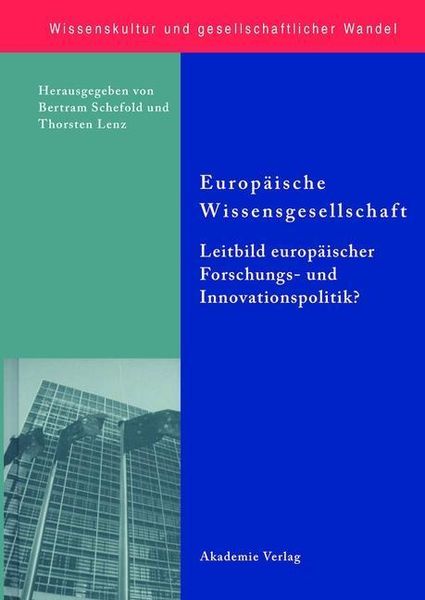 Produktbild: Europ&auml;ische Wissensgesellschaft - Leitbild europ&auml;ischer Forschungs- und Innovationspolitik?