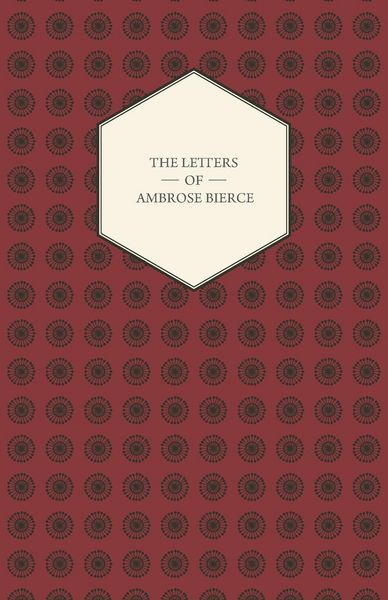 Produktbild: The Letters Of Ambrose Bierce