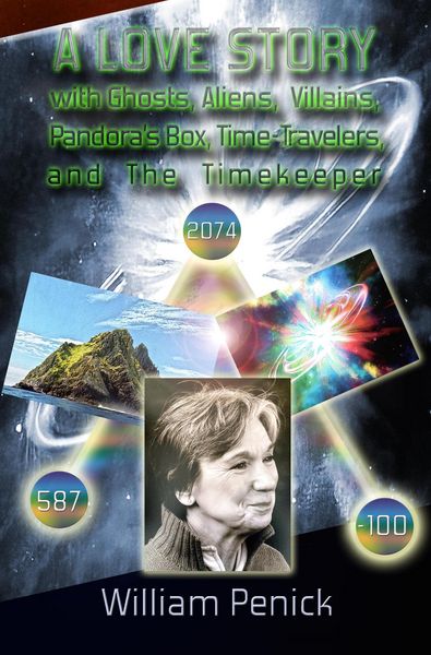 Produktbild: A Love Story With Ghosts, Aliens, Villains, Pandora's Box, Time-Travelers, And The Timekeeper