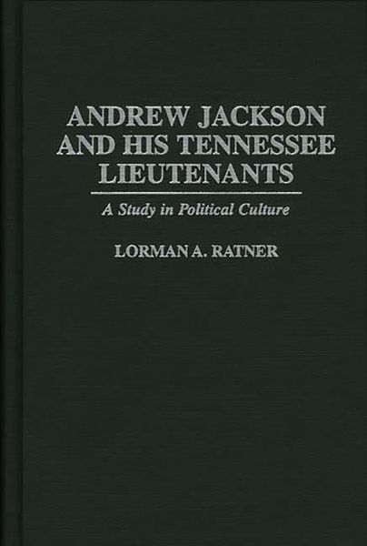 Produktbild: Andrew Jackson and His Tennessee Lieutenants