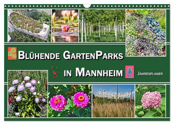 Produktbild: Bl&uuml;hende Gartenparks in Mannheim (Wandkalender 2026 DIN A3 quer), CALVENDO Monatskalender
