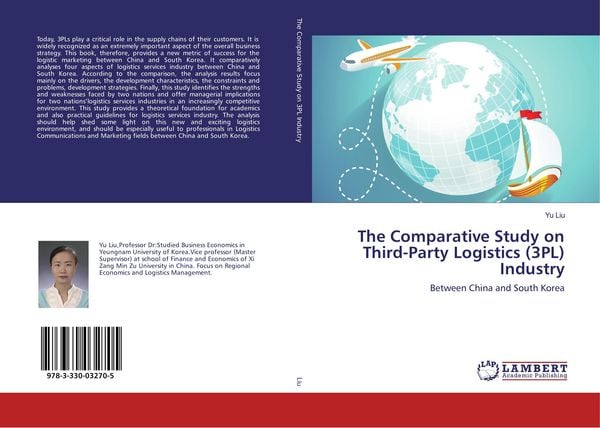 Produktbild: The Comparative Study on Third-Party Logistics (3PL) Industry