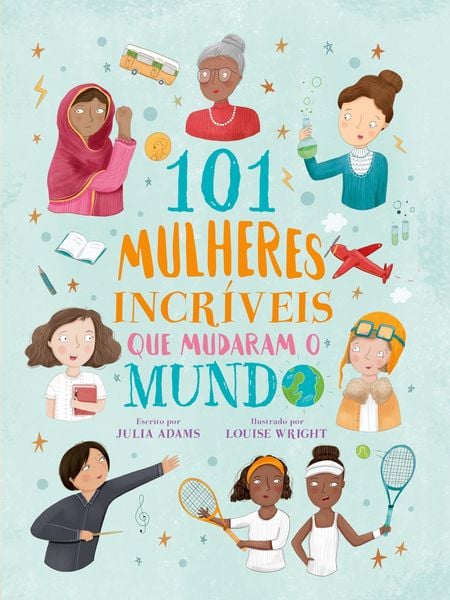 Produktbild: 101 mulheres incr&iacute;veis que mudaram o mundo