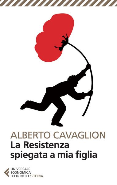 Produktbild: La Resistenza spiegata a mia figlia