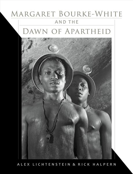 Produktbild: Margaret Bourke-White and the Dawn of Apartheid