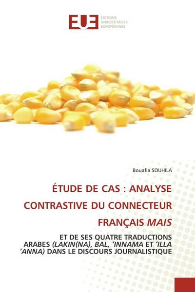 Produktbild: &Eacute;tude De Cas : Analyse Contrastive Du Connecteur Fran&ccedil;ais Mais