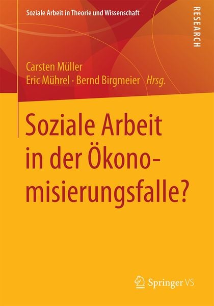 Produktbild: Soziale Arbeit in der &Ouml;konomisierungsfalle?