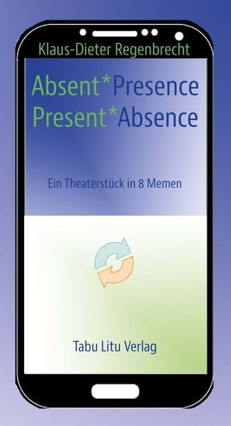 Produktbild: Absent*Presence/Present*Absence
