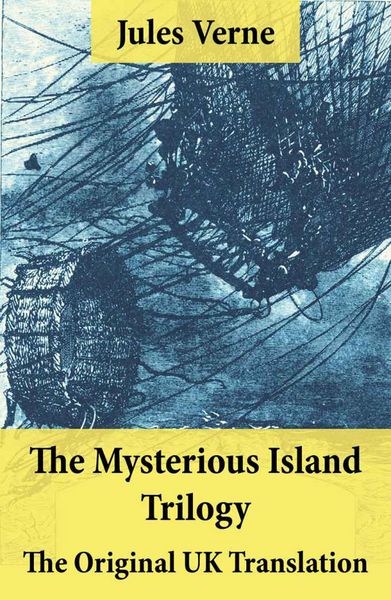 Produktbild: The Mysterious Island Trilogy - The Original UK Translation