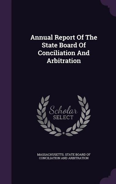 Produktbild: Annual Report of the State Board of Conciliation and Arbitration